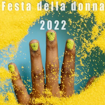 Festa della Donna 2022: na 100 jaar nog steeds nodig