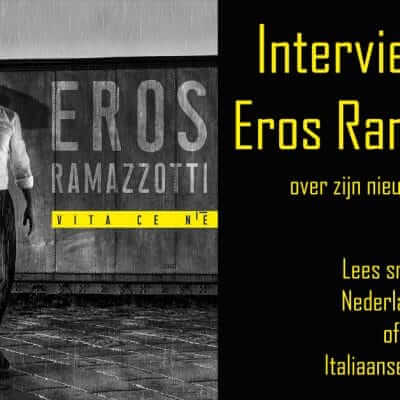 In gesprek met Eros Ramazzotti